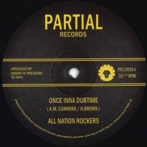 10inch Record ALL NATION ROCKERS - Once Inna Dubtime / Talking Dreads  PRTL10029 Partial UK 1995 UK Reggae, Ska & Dub