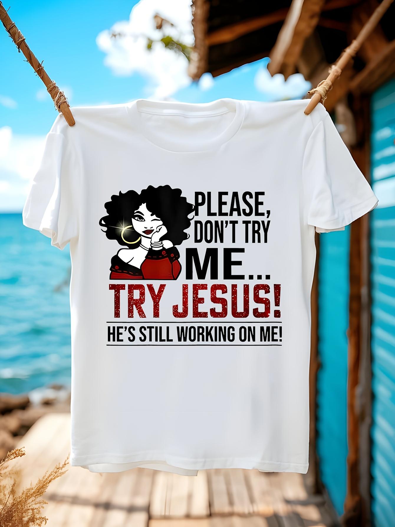 Wo Funny Tshirt Funny Religious Graphic Tshirt - Please D... XXXXL