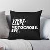 Sorry Cant Motocross Bye Square Pillowcase Polyester Linen Velvet Pattern Zip Decorative Throw Pillow Case Car Cushion Case