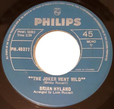 7inch Record BRIAN HYLAND  The Joker Went Wild PH40377 Philips 1966 Canada Rock Used