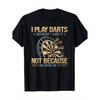 Men'S Funny for dart-Themed T-Shirt - "I Play for Darts Because I'm Not Good At It" Slogan & for Dart Board Graphic with Bullseye & Flight Design,