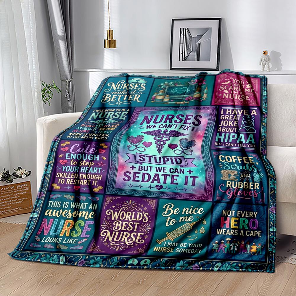 Nurse Humor Quotes Blanket Warmthful Decor Perfect for Livingroom Sofa Office Four Seasons Multipurpose Stylish Decor
