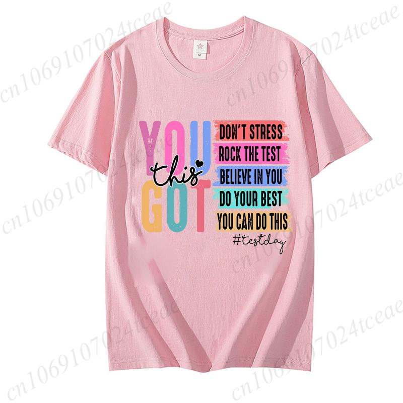 You Got This Shirt Test Day TShirt Back To School Teacher Shirt Teacher Team Shirt Motivational Teacher Shirt for Women Top