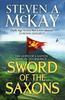 Sword of the Saxons by Steven A. McKay Paperback Book 9781804366127