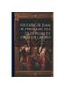 Kniha Histoire De Juan De Portugal Fils De D. Pedre Et D'ines De Castro
