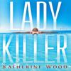 Ladykiller by Katherine Wood Paperback Book 9780593726464