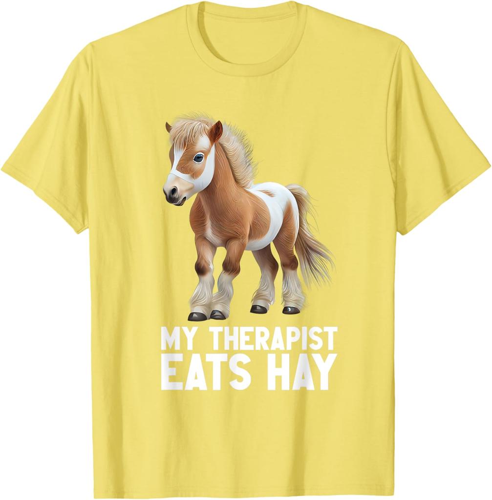 My Therapist Eats Hay Funny Cute Miniature Pony Horse Graphic T-Shirt Casual Short Sleeve Tee