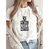 Pit Bull Lives Matters T Shirt White Dog Graphic Print For Women Casual Wear