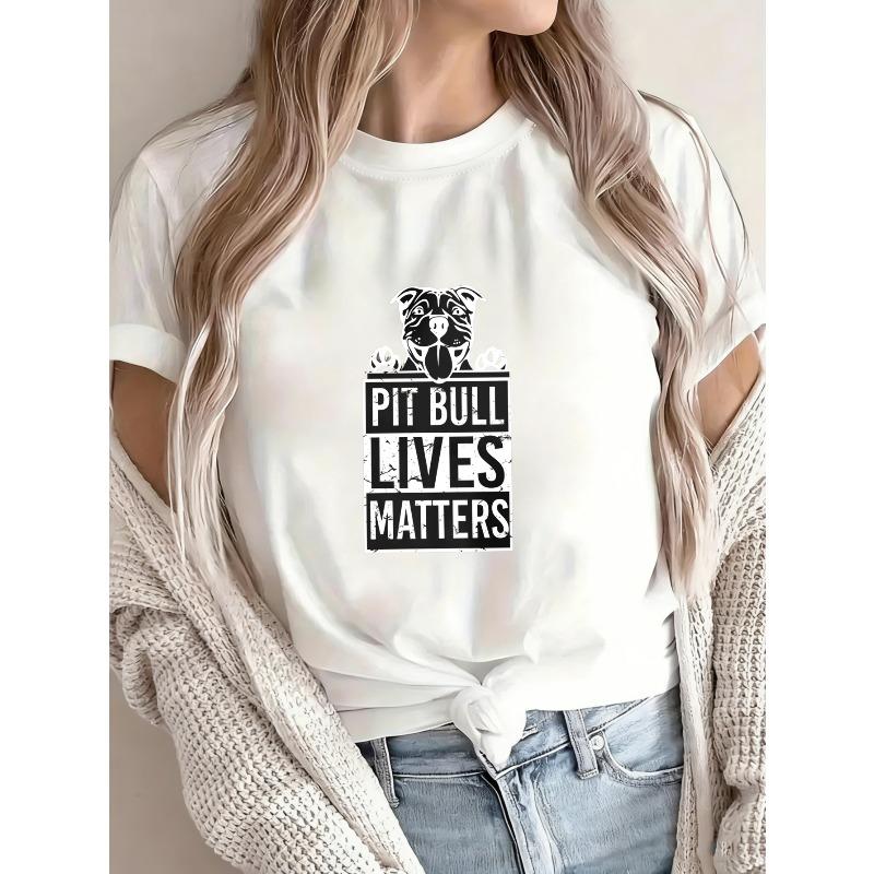 Pit Bull Lives Matters T Shirt White Dog Graphic Print For Women Casual Wear