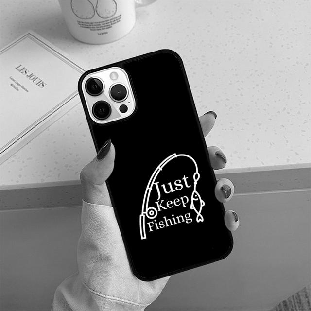 Fishing Quotes Phone Case For iPhone 17 Air 14 15 16 13 12 Cover For Apple 14 15 16 Pro Max 6S Plus Coque