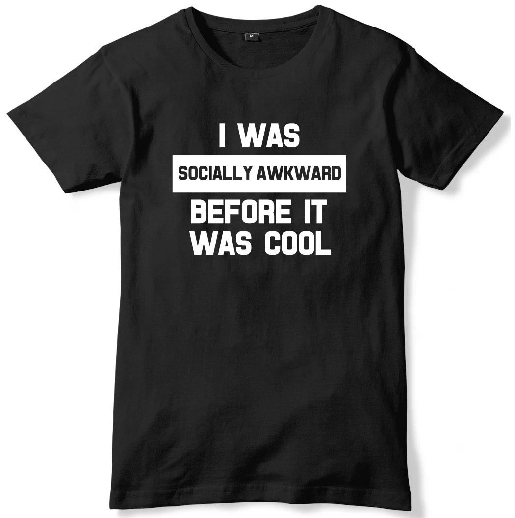 I Was Socially Awkward Before It Was Cool Mens Funny Unisex T-Shirt 2XL