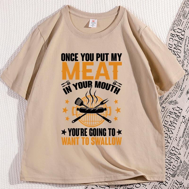 Funny Meat in Your Mouth T Shirt Causal Cotton Short Sleeve Fathers Day Tees Loose Printed Round Neck Mens Clothing Tops