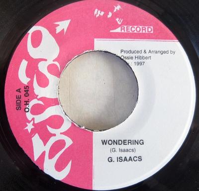 7inch Record GREGORY ISAACS - Wondering OH045 Ossie Records 1997 Jamaica Reggae, Ska & Dub Used