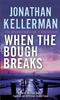 When the Bough Breaks Alex Delaware Series Book 1 by Jonathan Kellerman Paperback Book 9780755342815