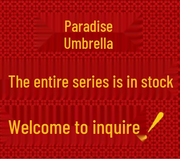 

Paradise Umbrella Models: 336, 307, 3311, 33188, 33724, 3331, 193, 13024, 33212