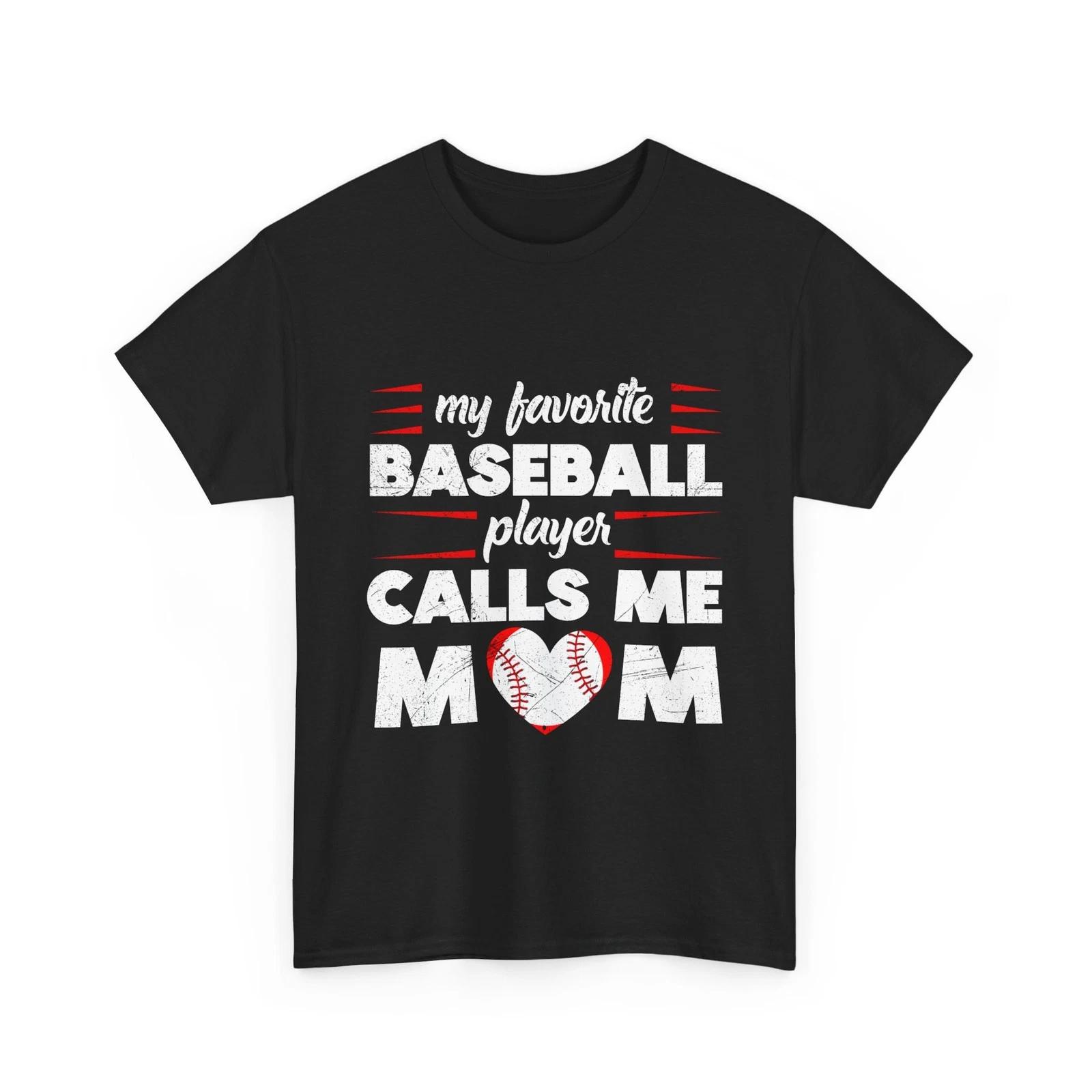 Baseball Mom Shirt, My Favorite Baseball Player Calls Me Mom Women T shirt S