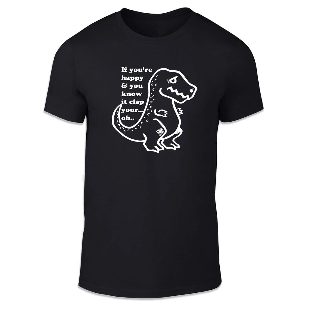 Wenn du glücklich bist und das weißt... Ohh Unisex T-Shirt - Lustiger Dinosaurier T-Rex Humor