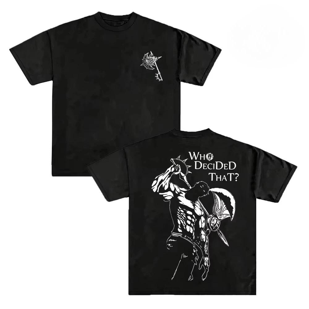 2026 Summer Casual Short Sleeve Tee New Who Decided That Warrior Print T Shirt Unisexs and Womens Cotton Dark Gothic Streetwear S