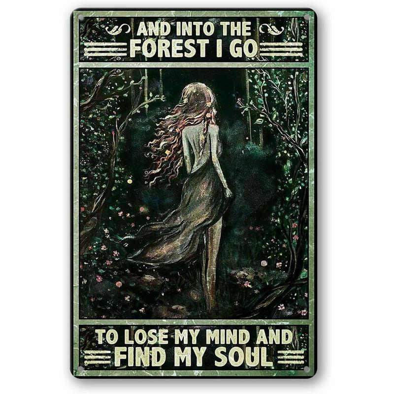 Vintage Metal Tin Signs Garden Signs And Into The Garden I Go To Lose My Mind And Find My Soul Sign Retro Wall Decor Hippie Room
