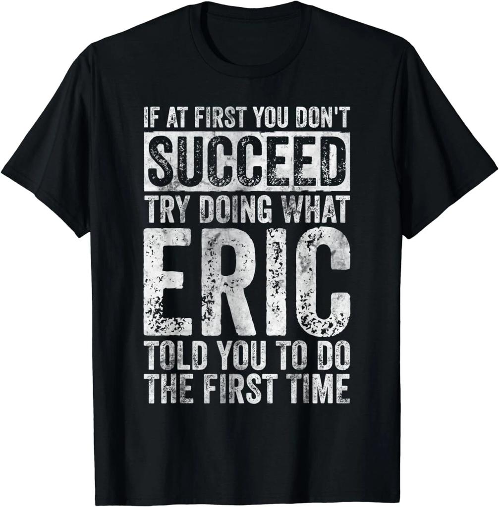 If At First You Don't Succeed Try Doing What Jeff Gifts Unisex T-Shirt