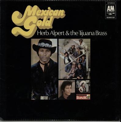 LP Record HERB ALPERT & THE TIJUANA BRASS - Mexican Gold BAMB001 A&M Records 1970 UK Jazz Used