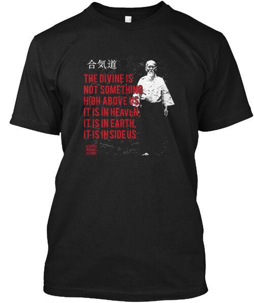 

Aikido O Sensei Quote 73 TShirt Made in the USA Size S to 5XL Unisex T-Shirt L