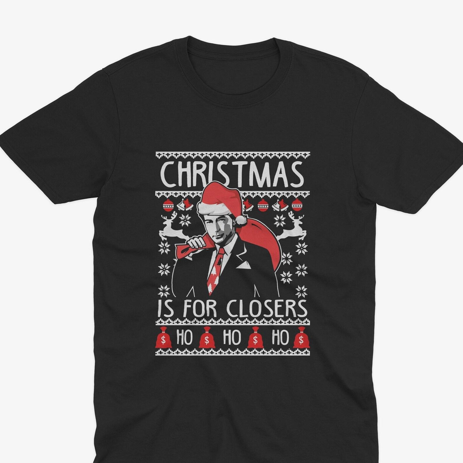 Christmas is for Closers - Glengarry Glen Ross T-Shirt – Funny Christmas Tee Christmas T-Shirt Christmas Movie T-Shirt Coffee Is For Closers S