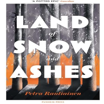 Land of Snow and Ashes by Petra Rautiainen Paperback Book 9781782277378