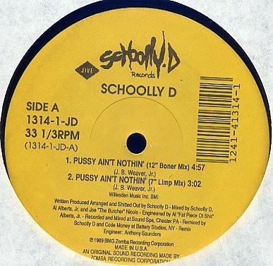 Δίσκος 12 ιντσών SCHOOLLY D - Pussy Ain't Nothin' 13141JD Schoolly-D Reco 1989 ΗΠΑ Ραπ & Χιπ-Χοπ/R&B Μεταχειρισμένος