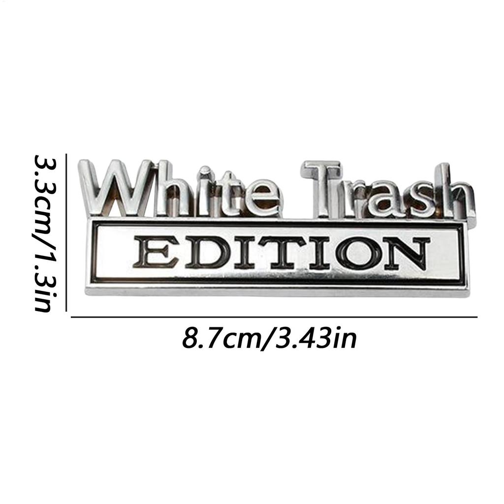 White Trash Edition Metal Car Emblem Decal 3D Metal Emblem Car Sticker Bumper Sticker Waterproof Car Emblems And Badges