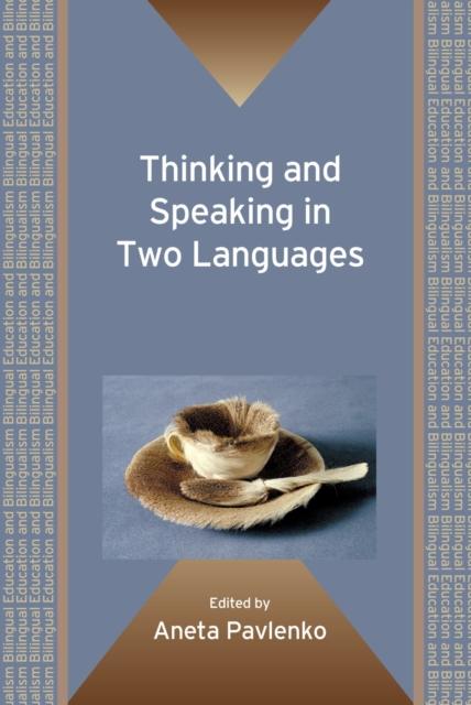 The Thinking and Speaking In Two Languages Book