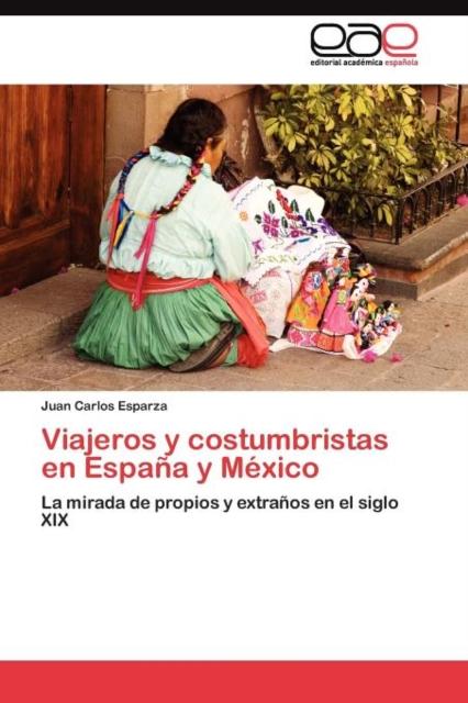 Kniha Viajeros Y Costumbristas En Espana Y Mexico