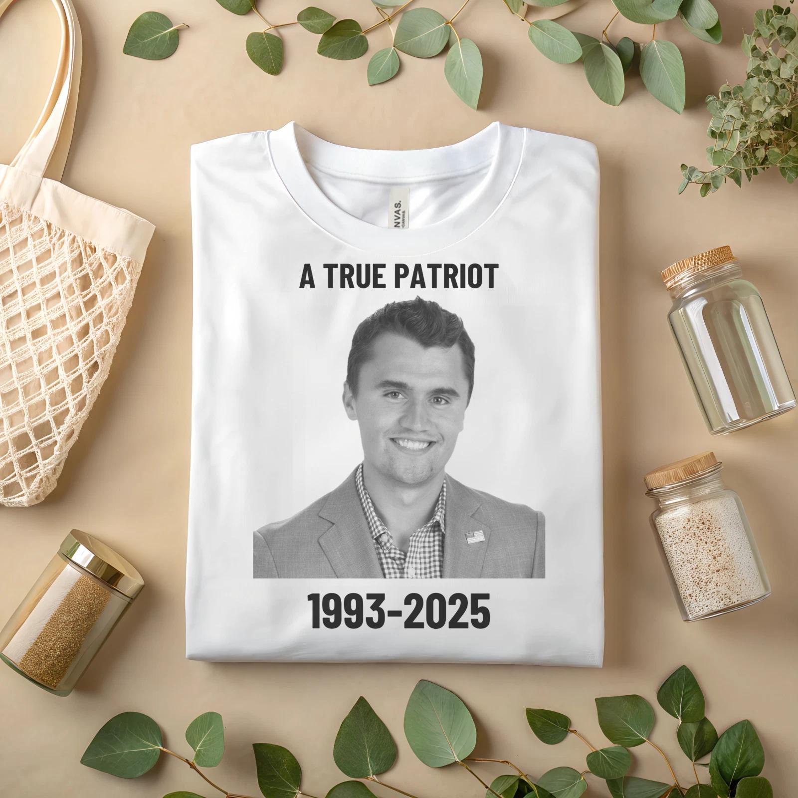 

CHARLIE KIRK A True Patriot T-Shirt 1993-2025 3XL