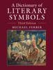 The A Dictionary of Literary Symbols Book