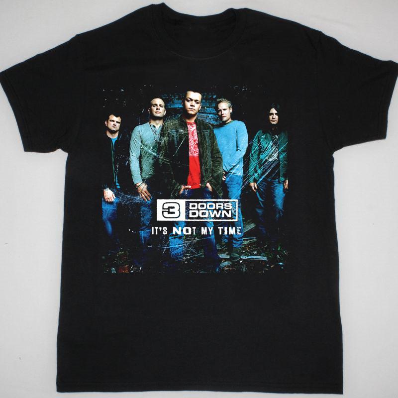 

3 Doors DownIt039;s Not My Time Gift For Fan Black All Size Shirt VC1015 Unisex T-Shirt S