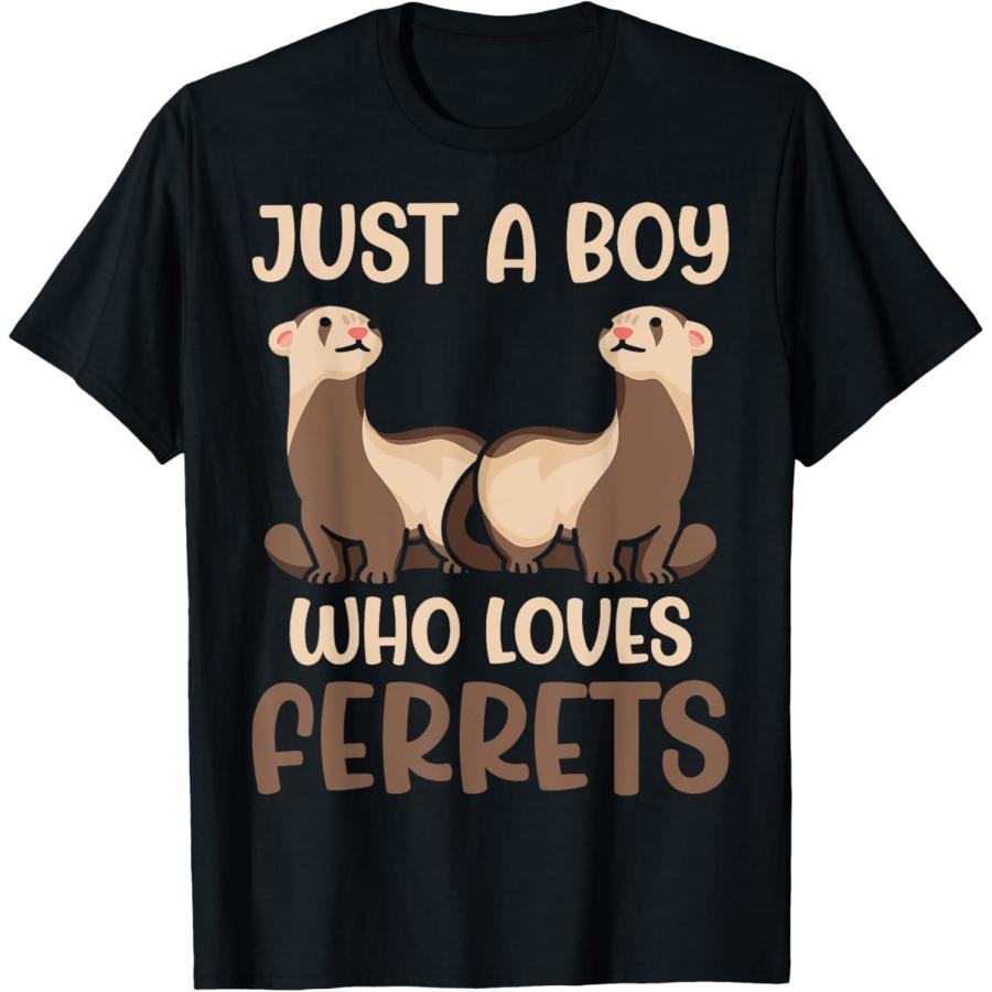 Ferret Lover Just A Boy Who Loves Ferrets T-Shirt XXXXXL чёрный