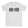 Mens ADHD Highway To Hey Look A Squirel  T Shirts  Pure Cotton Tops Humorous Short Sleeve Crew Neck Tee Shirt Plus Size TShirt