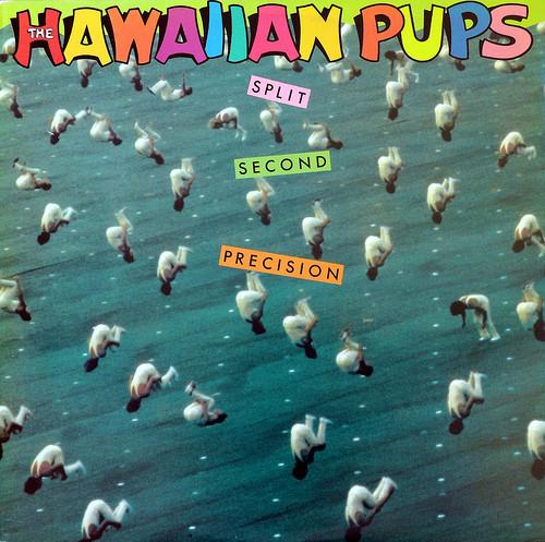 

LP Record HAWAIIAN PUPS Split Second Precision 5R38551 PORTRAIT 198 US Rock Used
