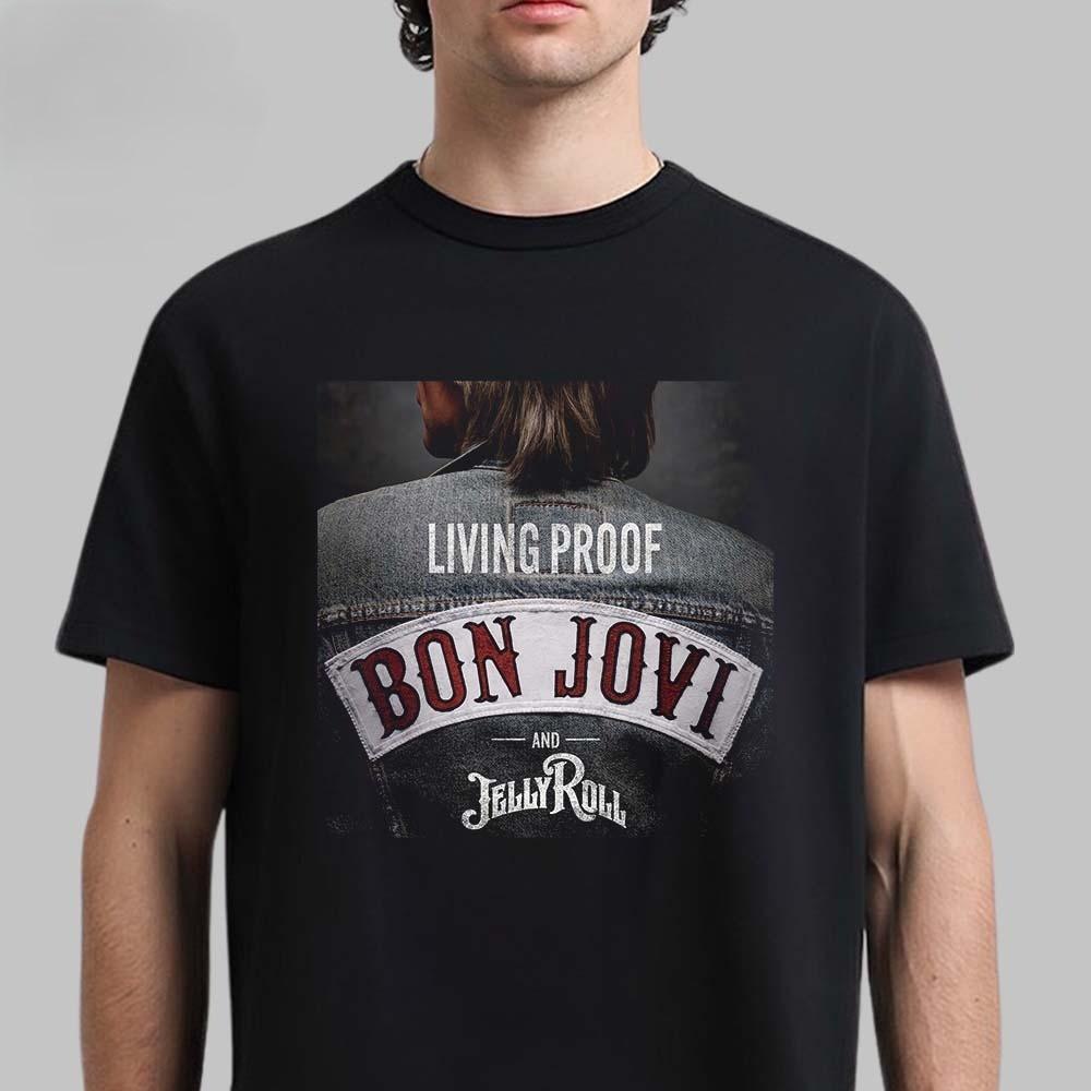 Bon Jovi И Jelly Roll Living Proof Forever Legendaryt 24 октября 2025 г. Футболка Унисекс Футболка XXXXL