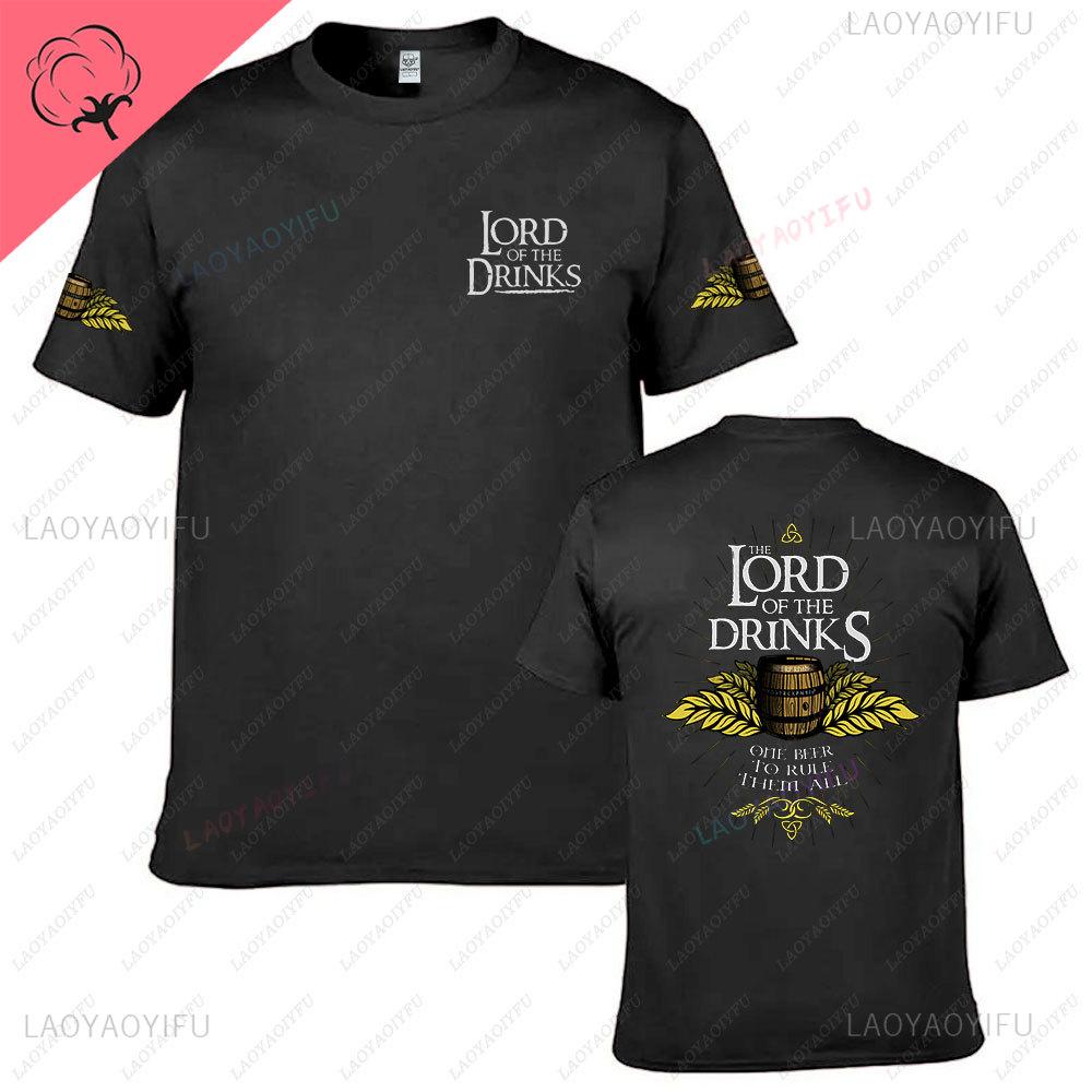 LORD OF DRINKS Tshirt Men Women Rule Them All Beer Tees Oktoberfest Tops O Neck Black White Clothes Vintage Shirt Streetwear