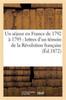 Buch Un Sejour En France De 1792 A 1795: Lettres d'Un Temoin De La Revolution Francaise