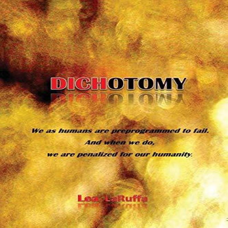 Dichotomy by Lea Laruffa Paperback Book 9780994588326