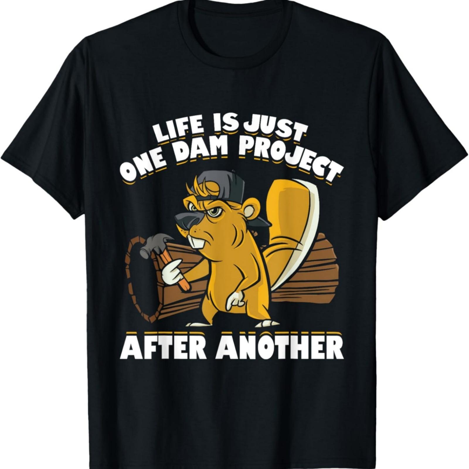 Life Is Just One Dam Project After Another Funny Beaver T-Shirt XXXXXL разноцветный
