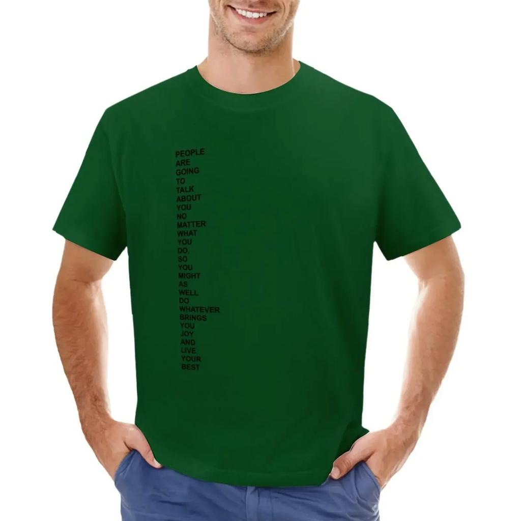 words to live by T-shirt oversizeds kawaii clothes black t shirts for men