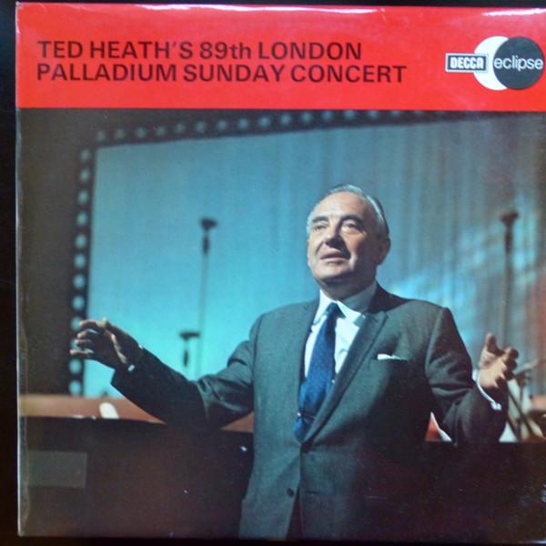 

LP Record TED HEATH HIS MUSIC Ted Heaths 89th London Palladium S ECS2164 Decca 1974 UK Jazz Used