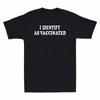 I Identify As Vaccinated Shirt I Identify As Vaccinated Vintage Men's T-Shirt