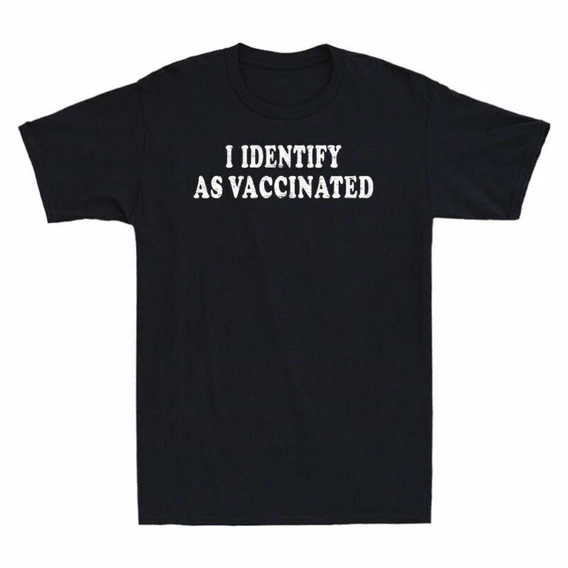 I Identify As Vaccinated Shirt I Identify As Vaccinated Vintage Men s T-Shirt XL