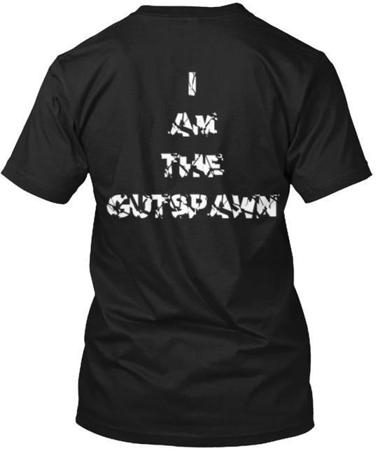 Timeghoul I Am The Gutspawn T-Shirt Made in the USA Size S to 5XL Unisex T-Shirt S
