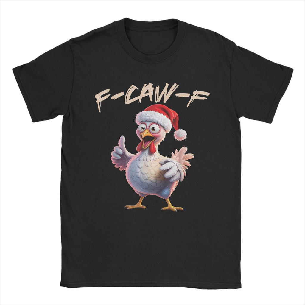F-Caw-F Funny Chicken Christmas Xmas T-Shirt FCawF Rooster Meme Gift Popular T-Shirts Short Sleeve Summer Plus Size Top Tees
