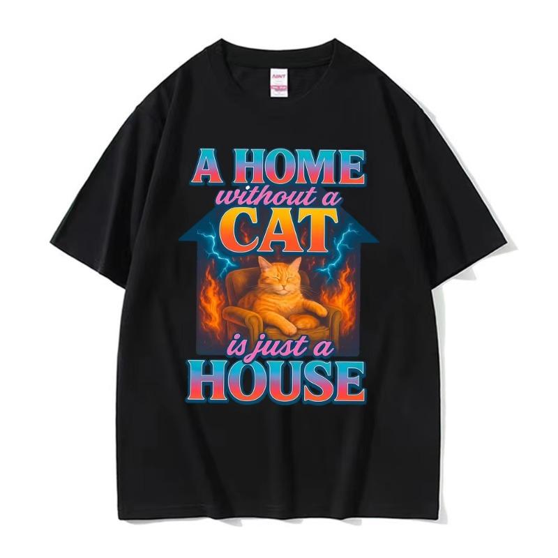 Funny Home Cat House Graphic Tshirts Men Women Clothes Fashion Vintage Comfort T Shirts High Quality T Shirt Cotton Streetwear